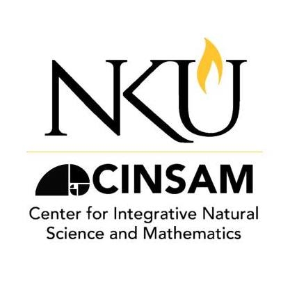 Northern Kentucky University - CENTER FOR INTEGRATIVE NATURAL SCIENCE AND MATHEMATICS (CINSAM)